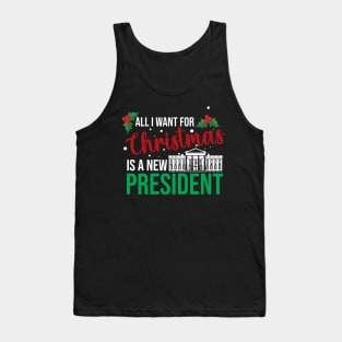 All I Want For Christmas Is A New President Tank Top